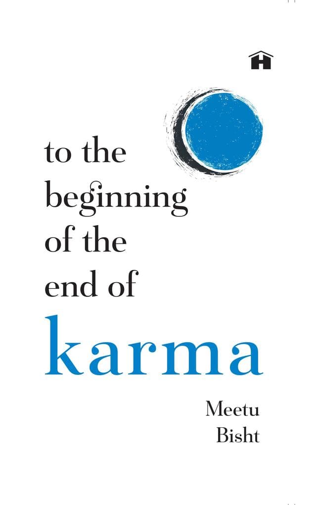 To the Beginning of the End of Karma