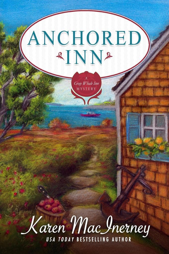 Anchored Inn (Gray Whale Inn Mysteries, #10)