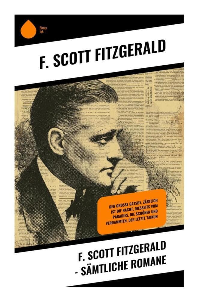 F. Scott Fitzgerald - Sämtliche Romane