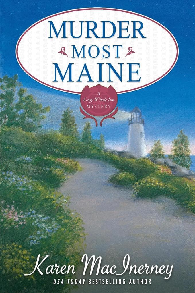 Murder Most Maine (Gray Whale Inn Mysteries, #2)