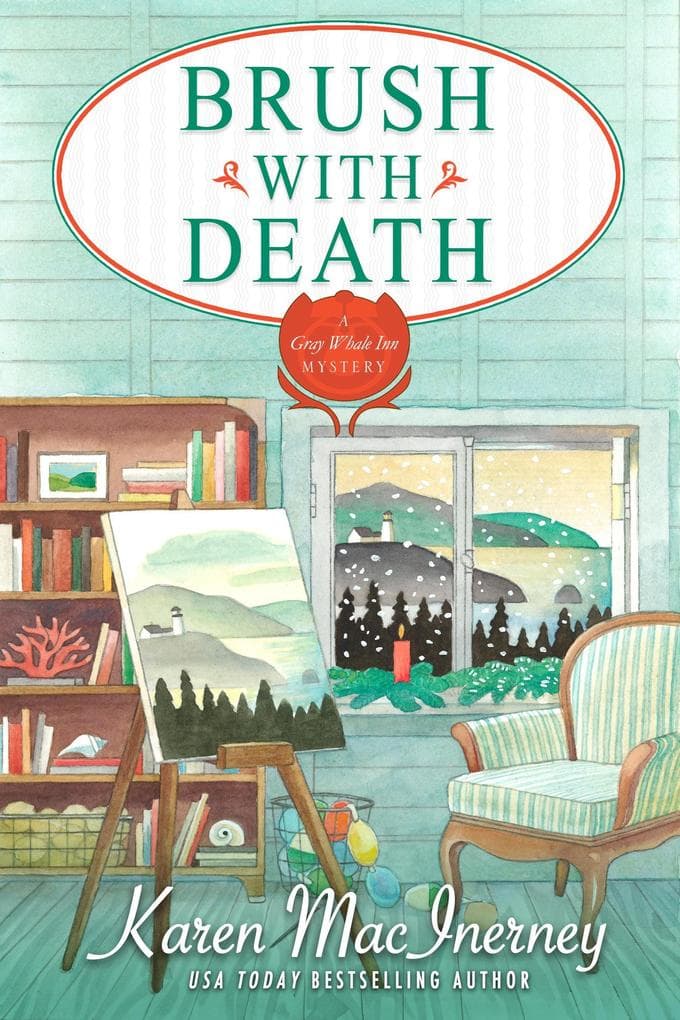 Brush with Death (Gray Whale Inn Mysteries, #5)