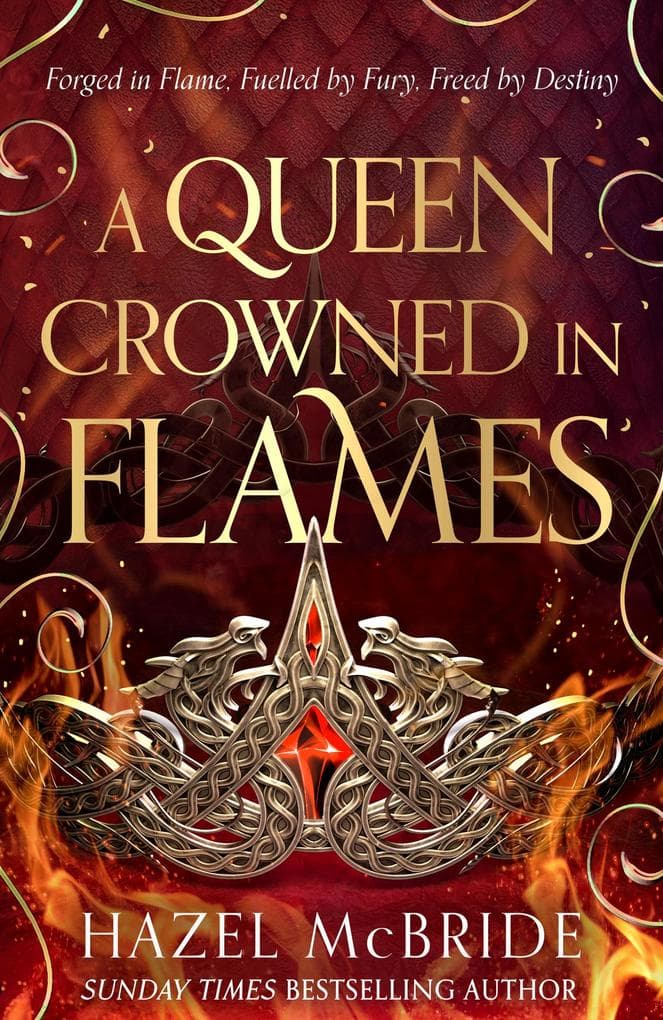 A Queen Crowned in Flames