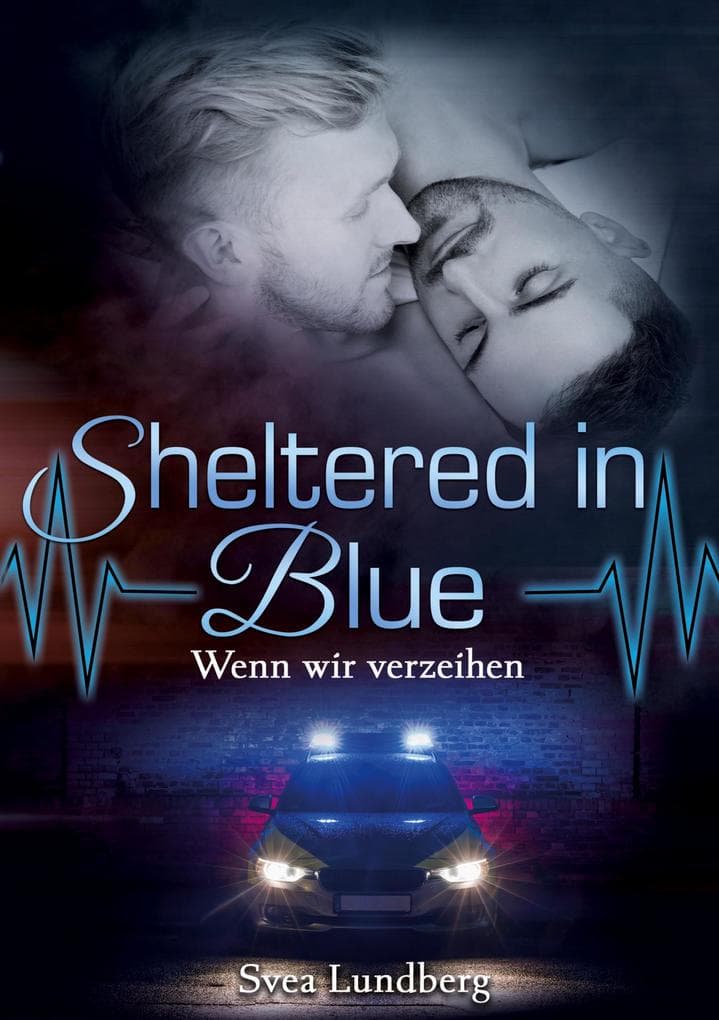 Sheltered in blue: Wenn wir verzeihen