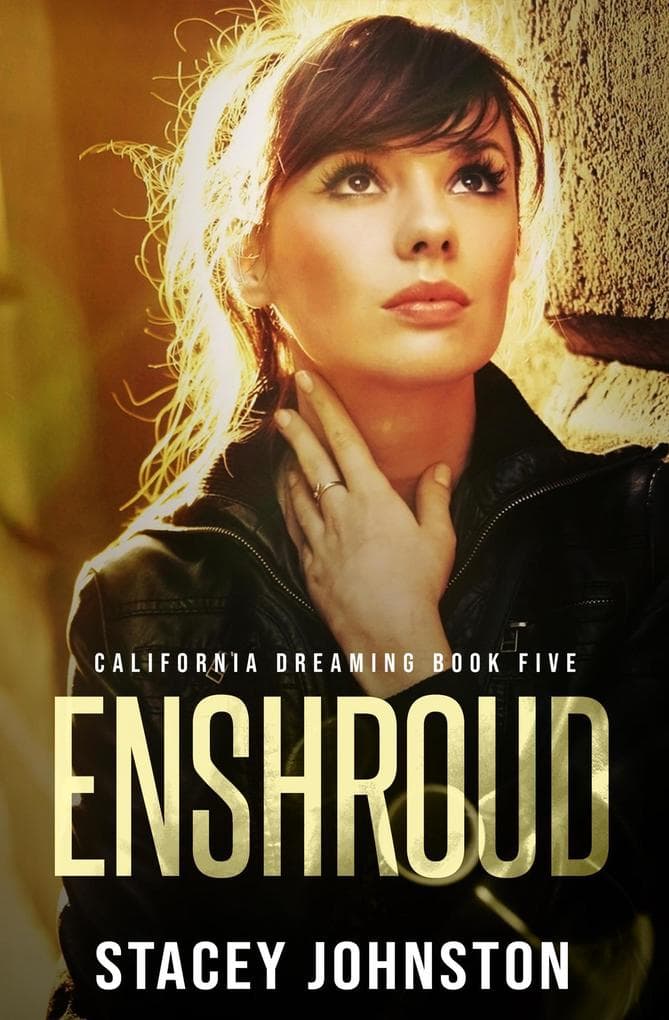 Enshroud (California Dreaming, #5)