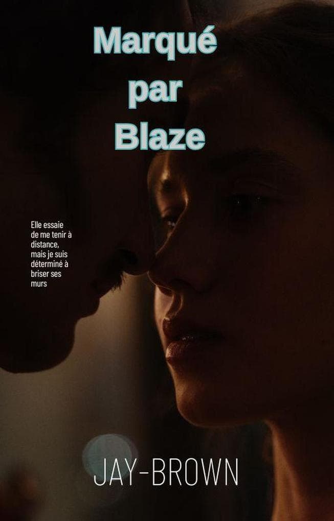 Marqué par Blaze