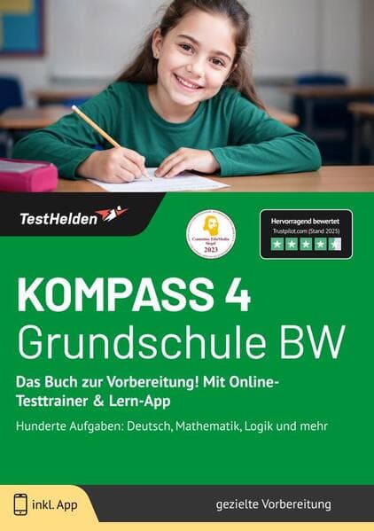 KOMPASS 4 Grundschule BW: Das Buch zur Vorbereitung! Mit Online-Testtrainer & Lern-App - Hunderte Aufgaben: Deutsch, Mathematik, Logik und mehr