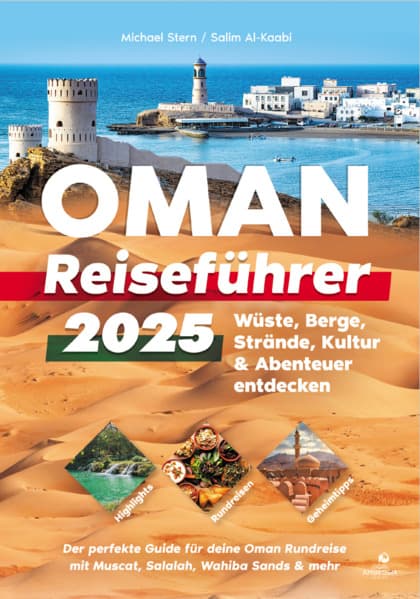 Oman Reiseführer 2025