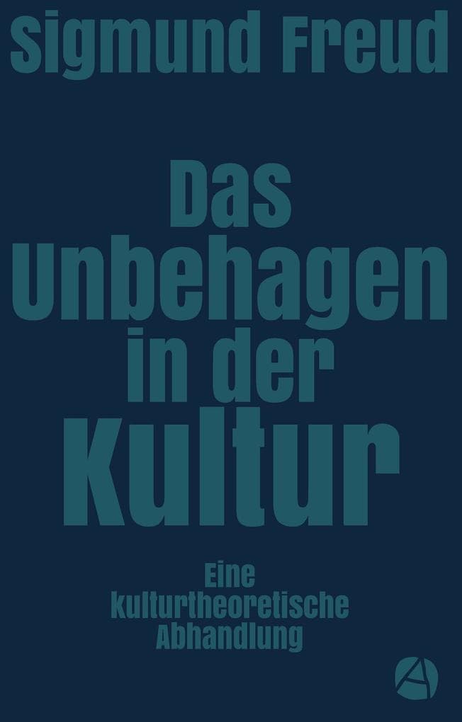 Das Unbehagen in der Kultur