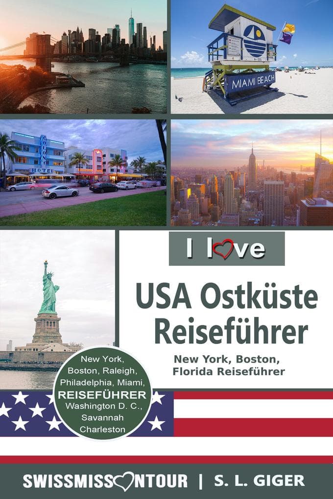 USA Ostküste Reiseführer von SWISSMISSONTOUR