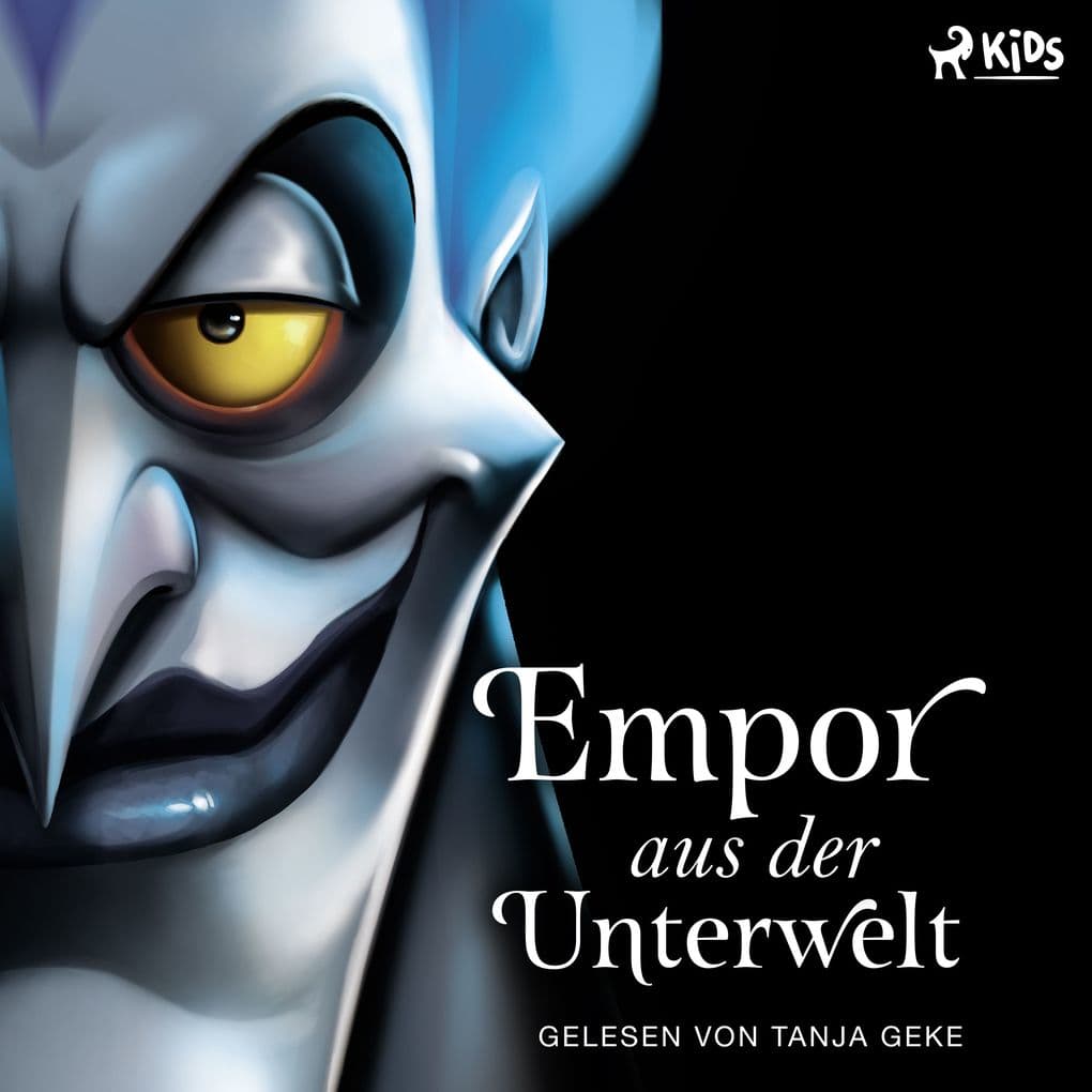 Disney Villains 10: Empor aus der Unterwelt