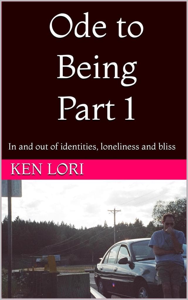 Ode to Being - Part 1