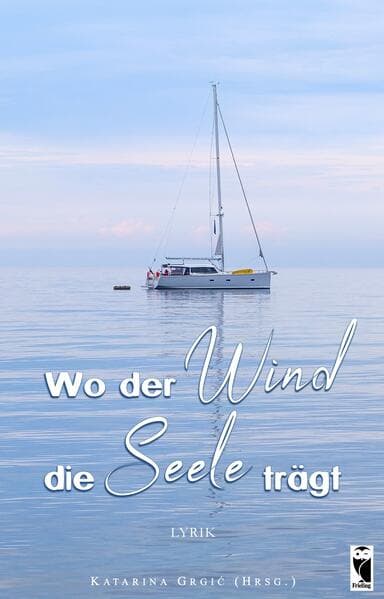 Wo der Wind die Seele trägt