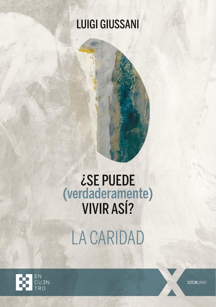 Se puede (verdaderamente) vivir así? La caridad