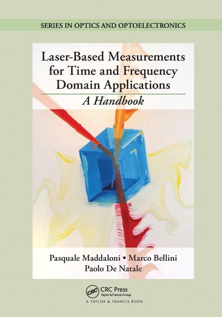 Laser-Based Measurements for Time and Frequency Domain Applications
