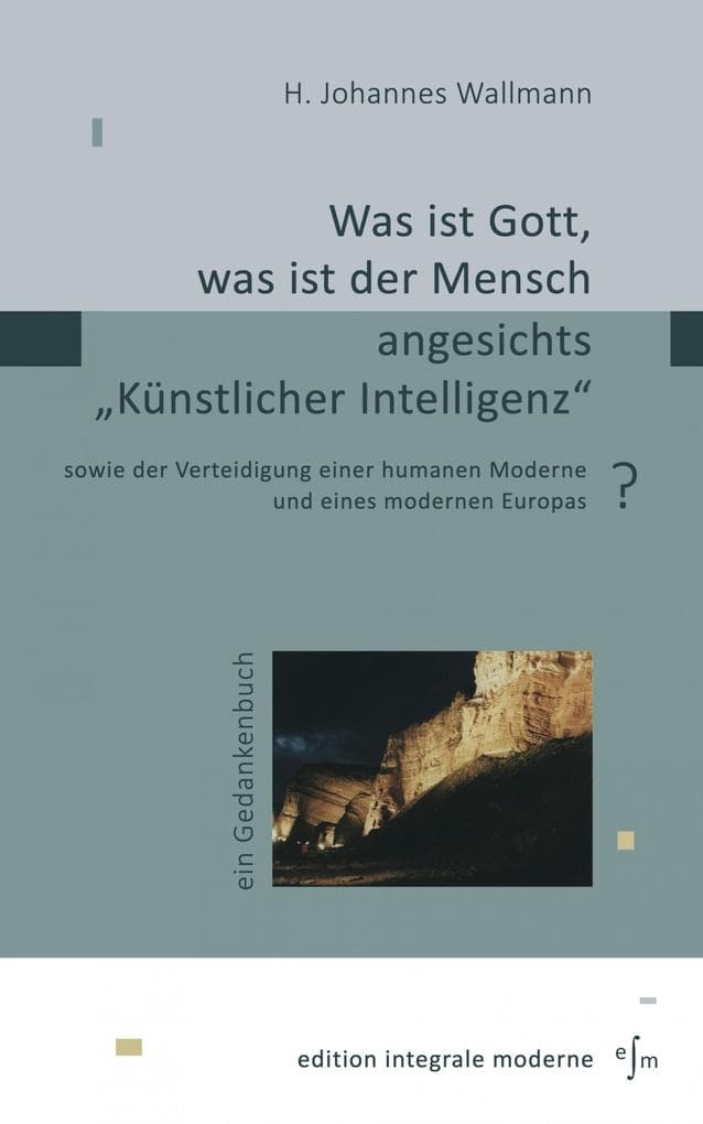 Was ist Gott, was ist der Mensch angesichts "Künstlicher Intelligenz"?