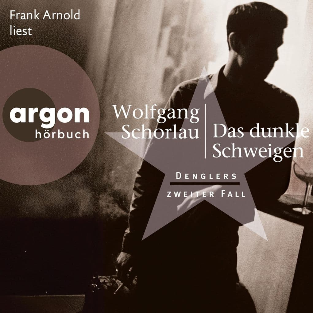 Das dunkle Schweigen - Denglers zweiter Fall