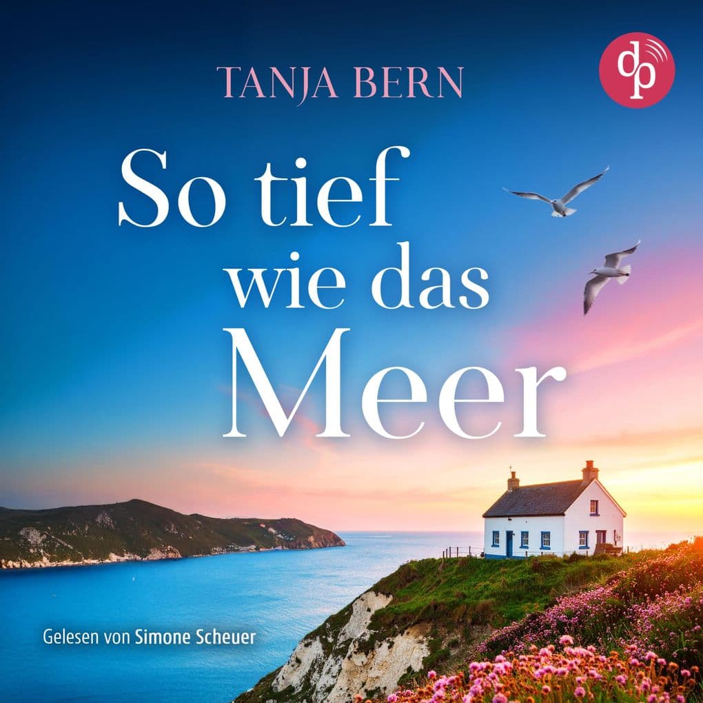 So tief wie das Meer | Ein Liebesroman Hörbuch an der britischen Küste