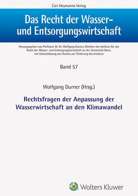 Rechtsfragen der Anpassung der Wasserwirtschaft an den Klimawandel (RWW 57)