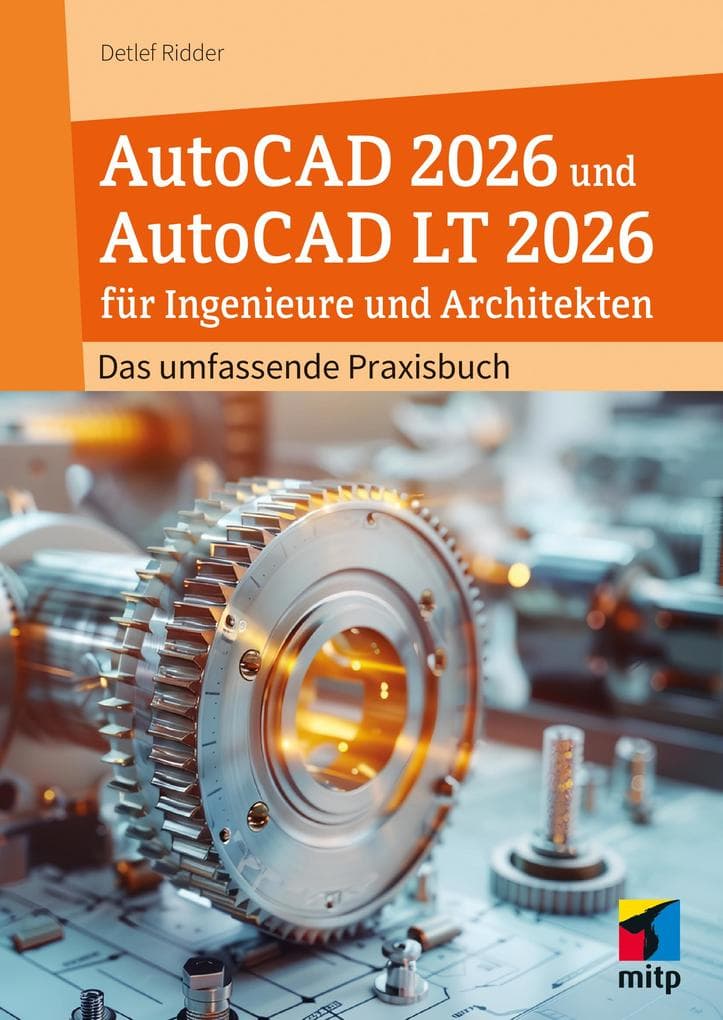 AutoCAD 2026 und AutoCAD LT 2026 für Ingenieure und Architekten