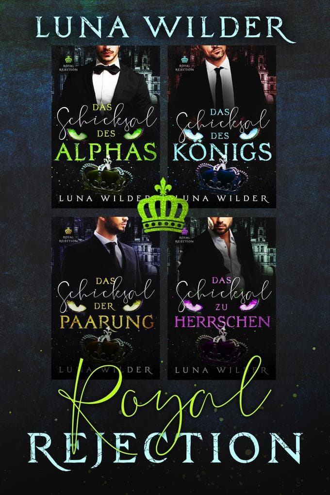 Royal Rejection: Die komplette Serie