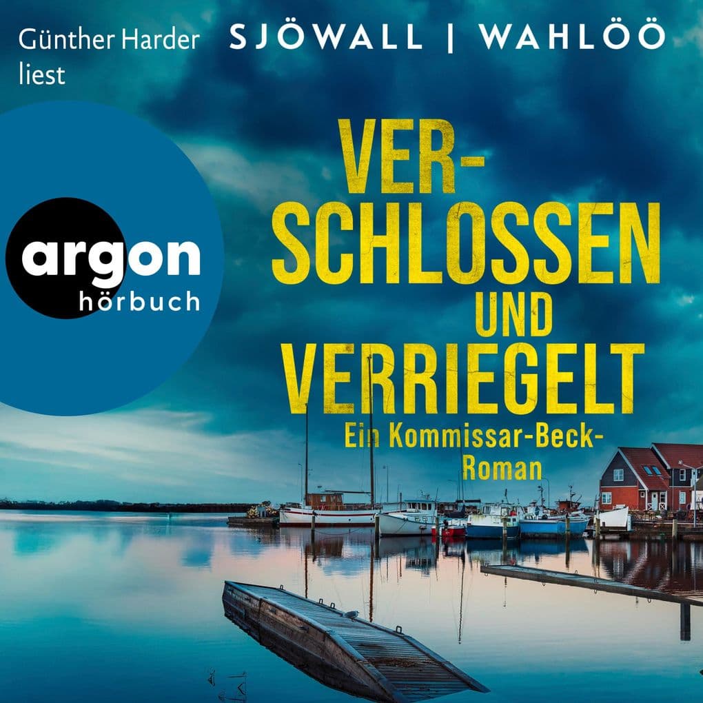Verschlossen und verriegelt: Ein Kommissar-Beck-Roman