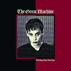 Working Class Anarchist (Digipak)