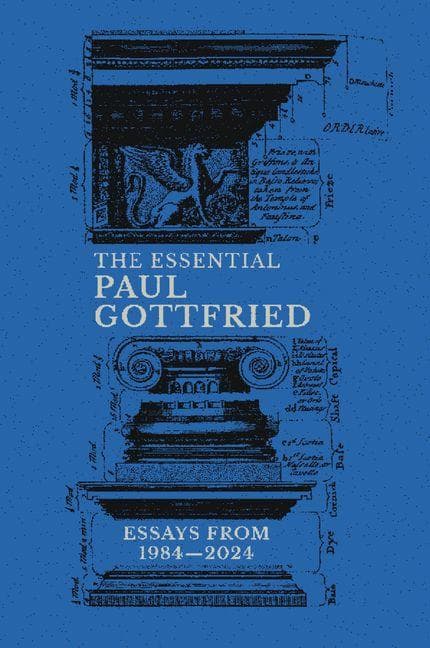 The Essential Paul Gottfried