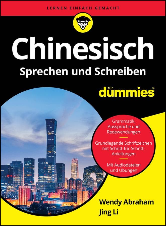 Chinesisch Sprechen und Schreiben für Dummies
