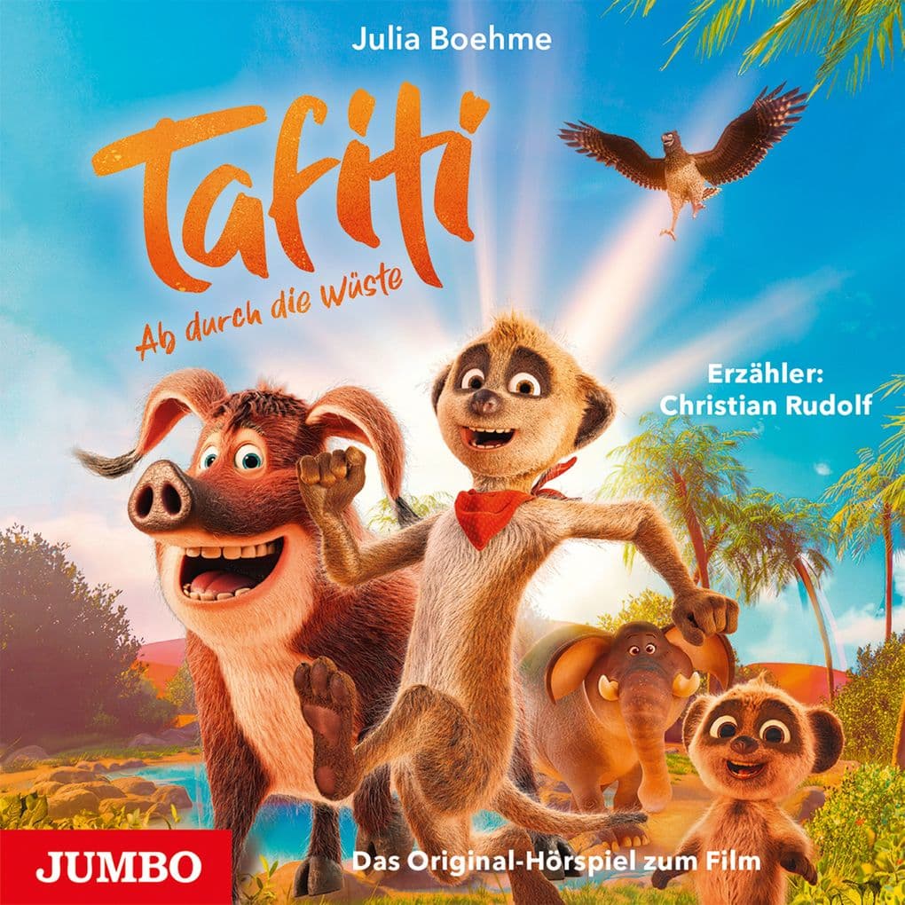 Tafiti - Ab durch die Wüste. Das Original-Hörspiel zum Film