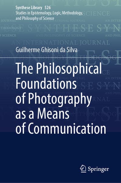 The Philosophical Foundations of Photography as a Means of Communication