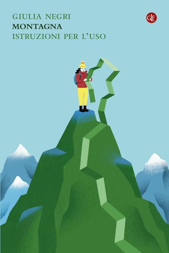 Montagna. Istruzioni per l'uso