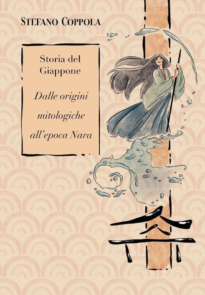 Storia del Giappone. Dalle origini mitologiche all'epoca Nara