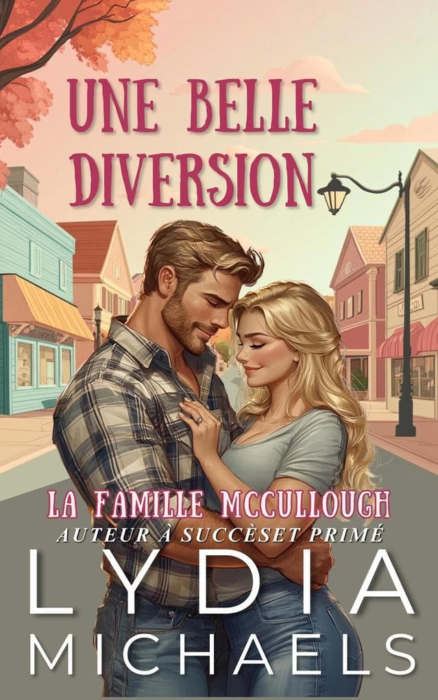 Une Belle Diversion (La Famille McCullough, #2)