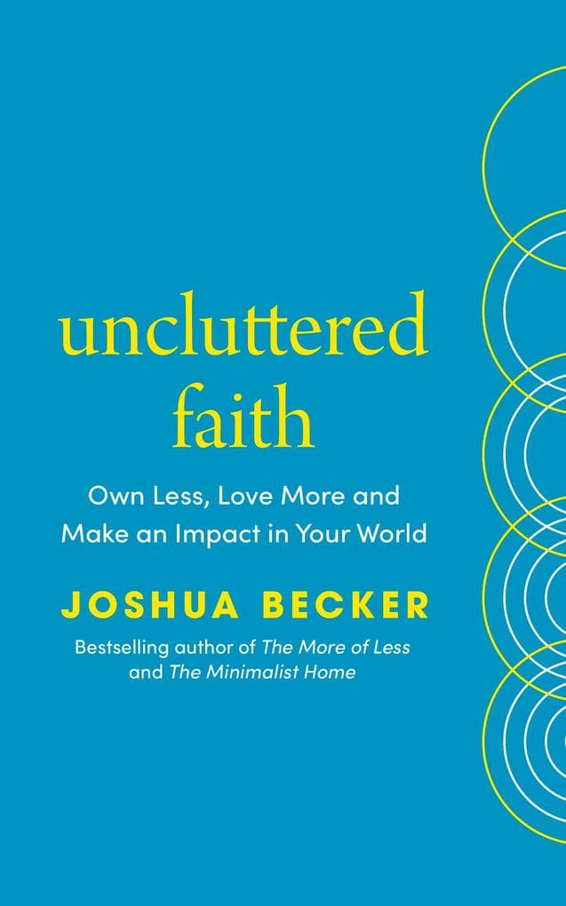 Uncluttered Faith