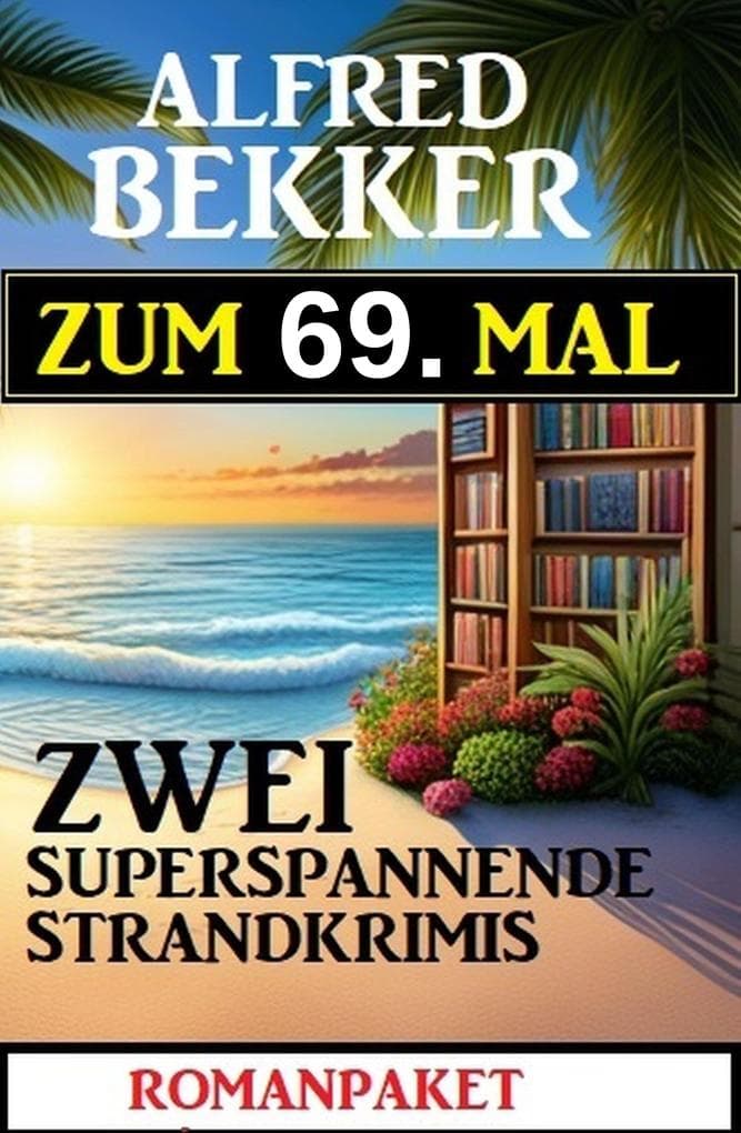 Zum 69. Mal zwei superspannende Strandkrimis
