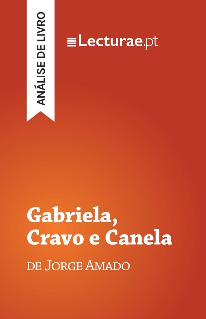 Gabriela, Cravo e Canela - Jorge Amado (análise de livro)