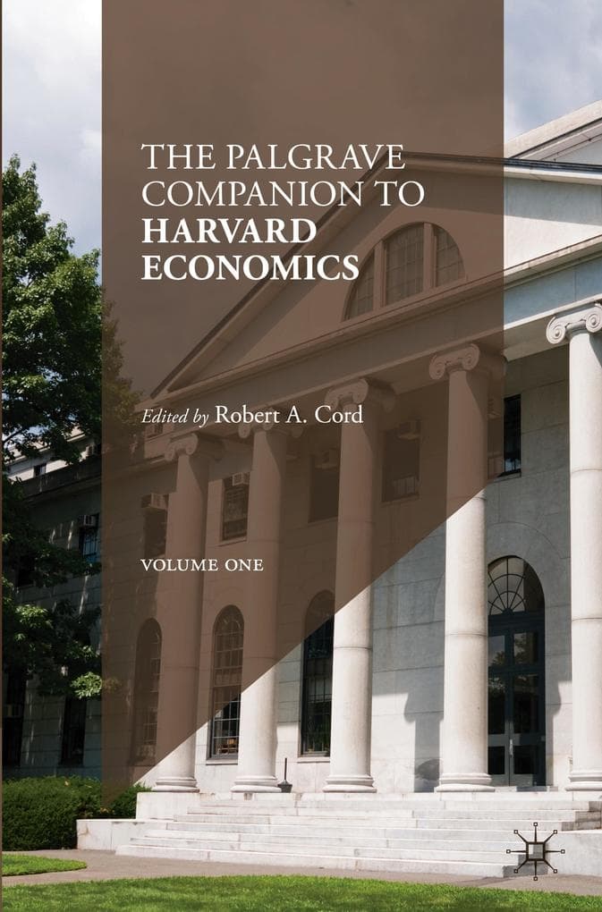 The Palgrave Companion to Harvard Economics