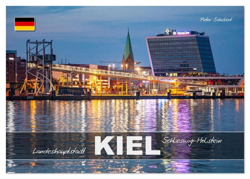 Schleswig Holstein - Landeshauptstadt Kiel (Tischkalender 2026 DIN A5 quer), CALVENDO Monatskalender