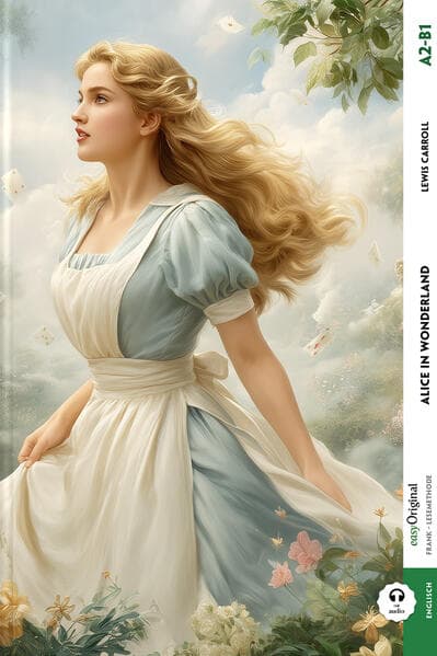 Alice in Wonderland - A2-B1 (Softcover + Audio-Online), m. 1 Audio, m. 1 Audio