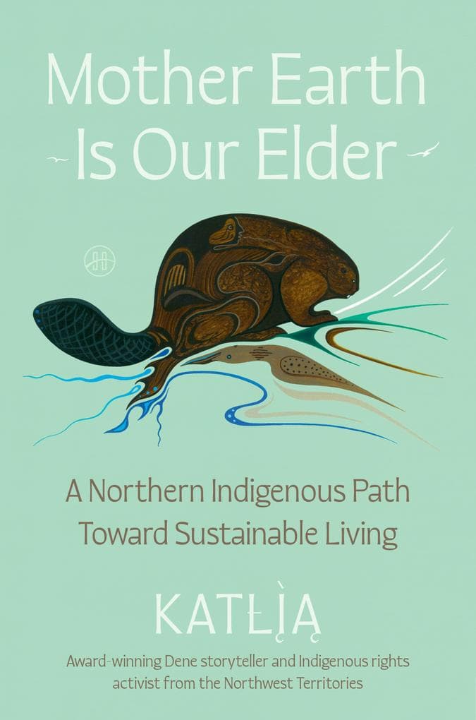Mother Earth Is Our Elder
