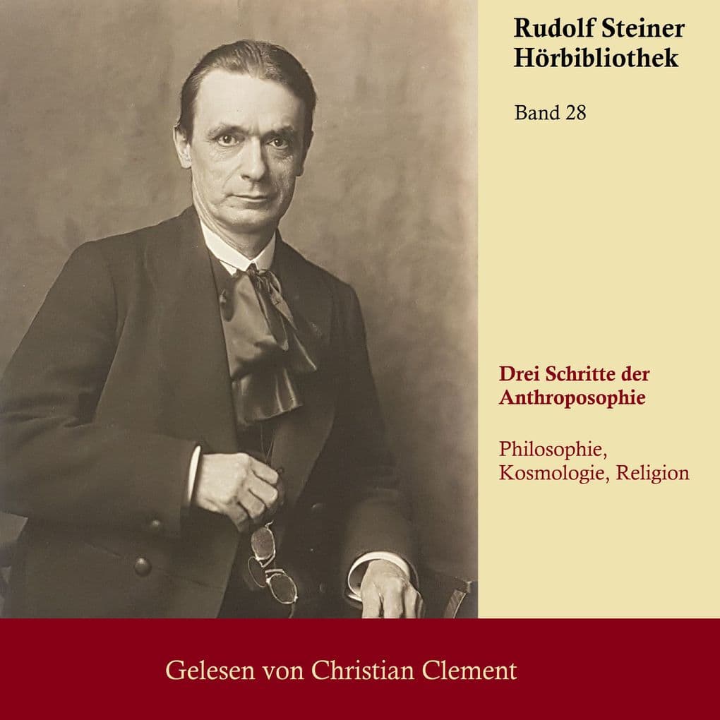 Drei Schritte der Anthroposophie