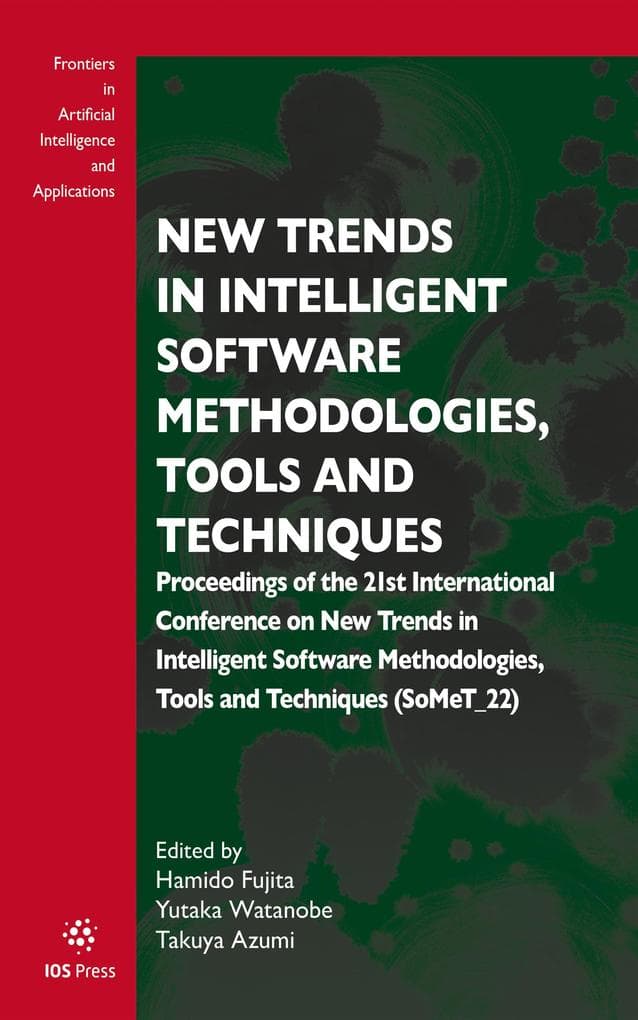 New Trends in Intelligent Software Methodologies, Tools and Techniques