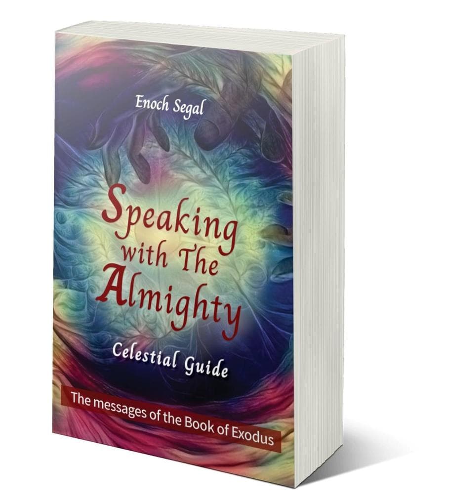 Speaking with the Almighty - Exodus (The Celestial Guide, #2)