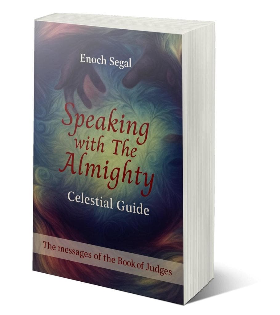 Speaking with the Almighty - Judges (The Celestial Guide, #7)