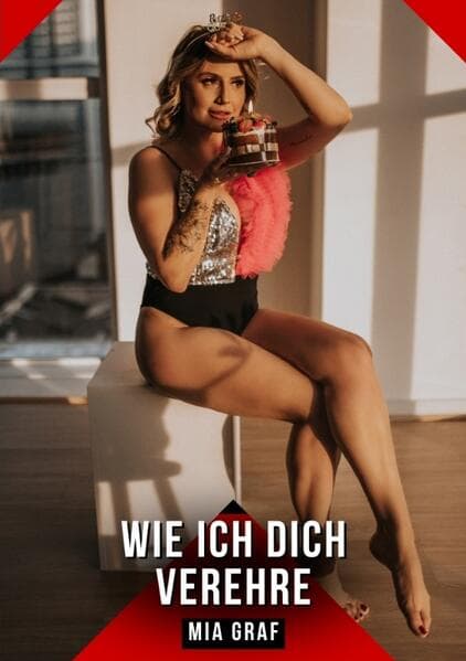 Wie ich dich verehre