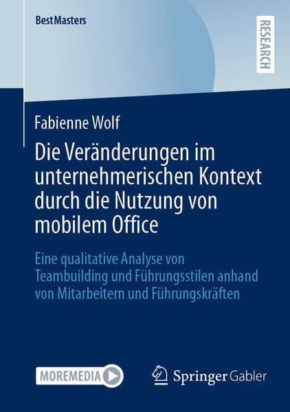 Die Veränderungen im unternehmerischen Kontext durch die Nutzung von mobilem Office