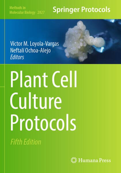 Plant Cell Culture Protocols