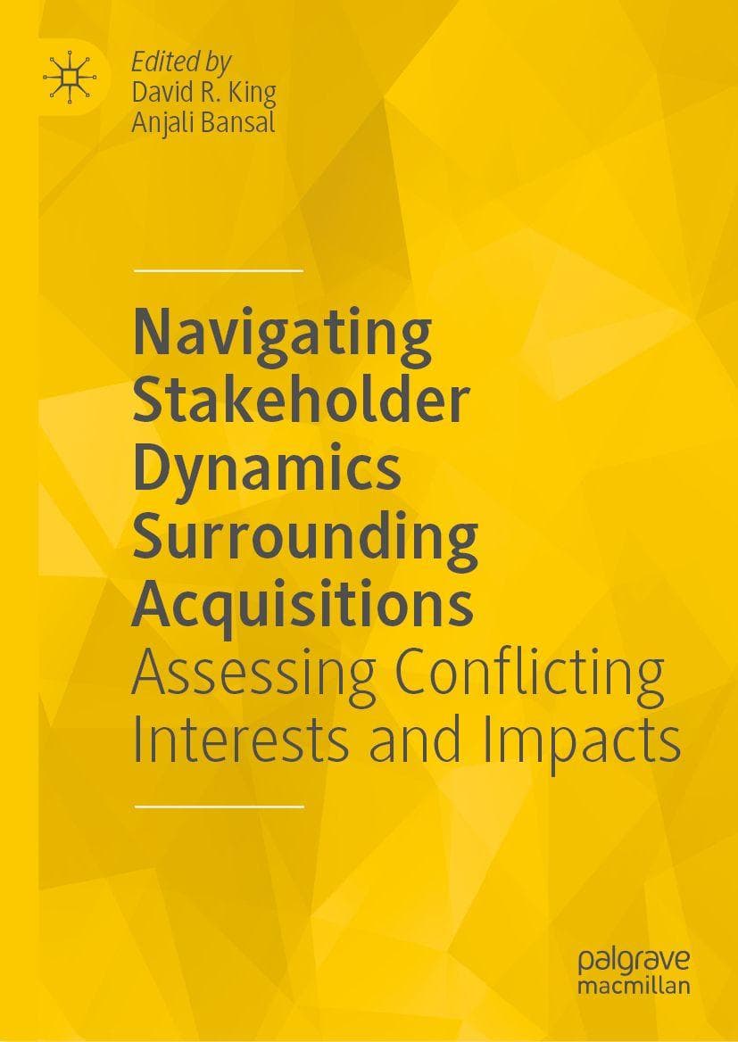 Navigating Stakeholder Dynamics Surrounding Acquisitions