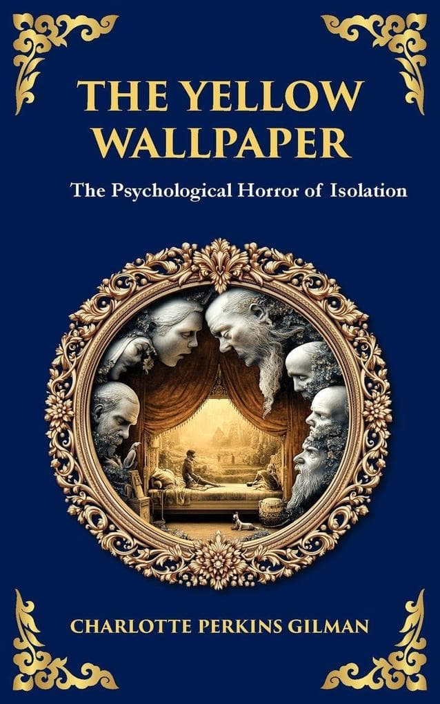 The Yellow Wallpaper