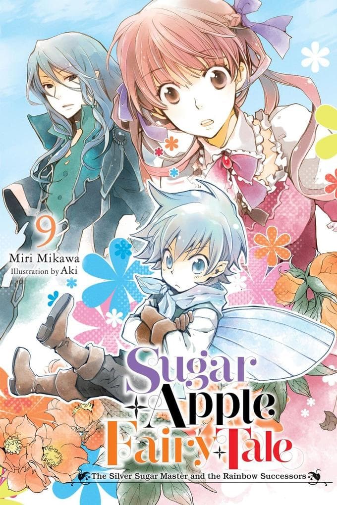 Sugar Apple Fairy Tale, Vol. 9 (Light Novel)